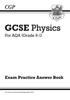 The GCSE Physics AQA Answers (for Exam Practice Workbook) - Higher Book