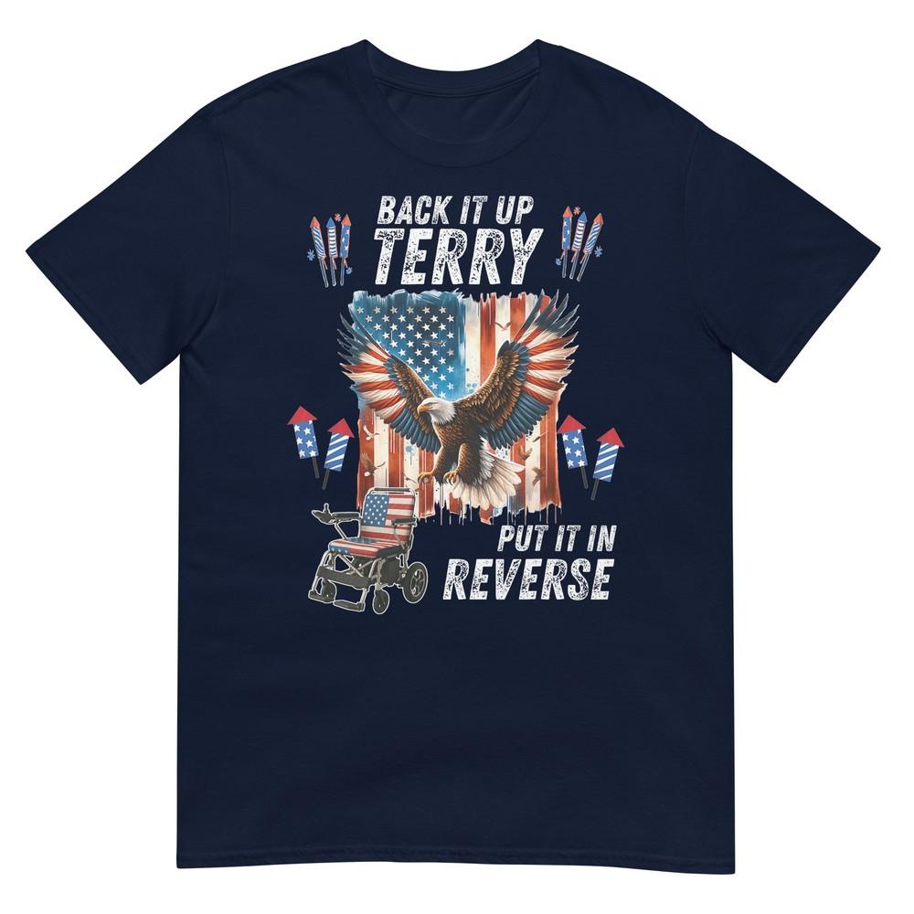 Funny Back Up Terry Put It In Reverse Firework 4th July TShirt S