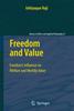 The Freedom and Value : Freedom's Influence On Welfare and Worldly Value : 21 Book