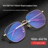 Danyang Ultra-light Pure Titanium Myopia Glasses with High-Power Anti-Blue Light, Trendy Large Frame