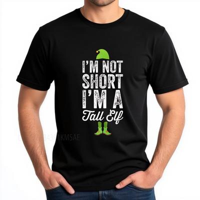 Oversized Summer For Her T Shirt Im Not Short Im A Tall Elf Short Sleeve Travel Crew Neck Tops Summer Cotton Men Tshirt