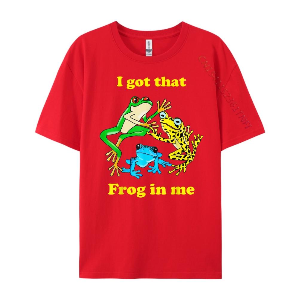 

I Got That Frog In Me Funny Meme Women Men Wholesale Tshirts 100 Pcs ECOFRIENDLY T Shirt Men EU SIZE 4TH of July S