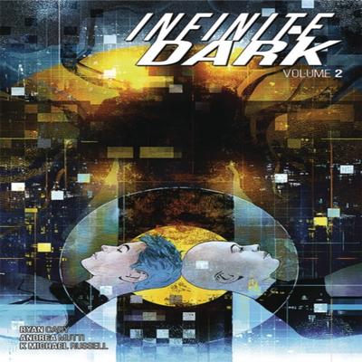 Infinite Dark Volume 2 by Ryan Cady Paperback Book 9781534313231
