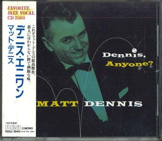 

CD MATT DENNIS - Dennis ANYONE R25J1040PROMO RCA 1989 Japan Obi Jazz Used