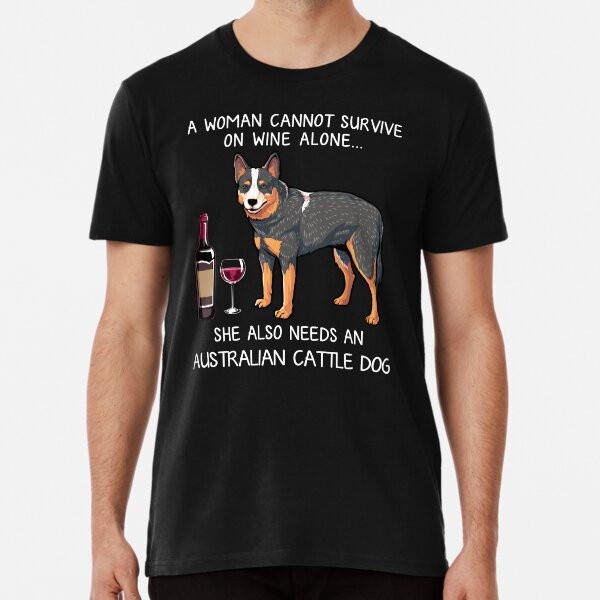 Australian Cattle Dog and wine Funny dog TShirt Made in Australia Unisex T-Shirt S