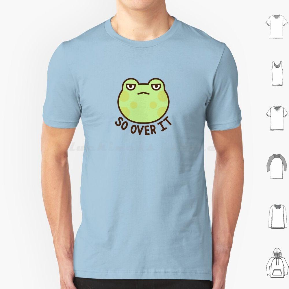 So Over It Frog T Shirt 6xl Cotton Cool Tee Frog Over It Meme Funny Frogs Cute Angry Animals Animal Green Goblincore