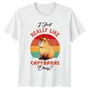 I Just Really Like Capybaras TShirt Capybara Animal Gift For Him And Her