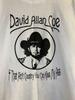 David Allan Coe You Can Kiss My A Shirt Classic White Unisex