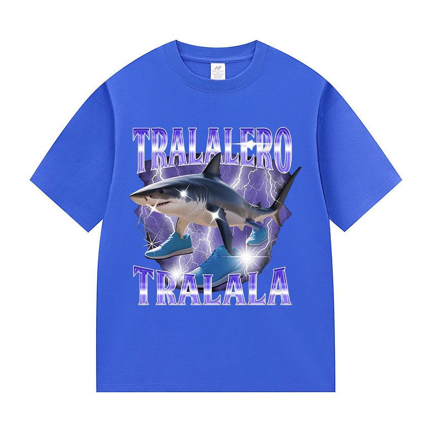 Tralalero Tralala Funny Shark Meme Italian Brainrot Hot Sale 2025 T Shirts Man Woman Fashion High Quality Cotton Tees Streetwear