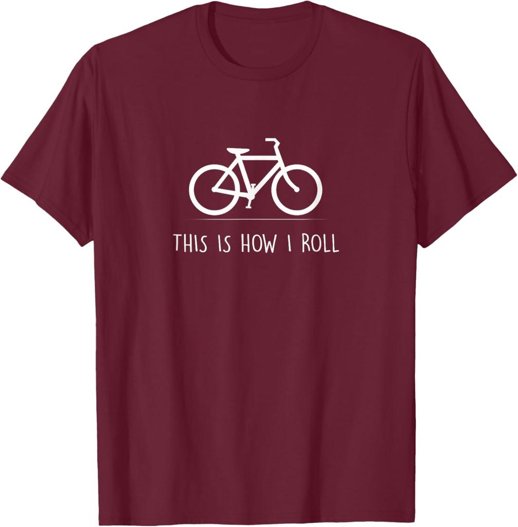 This Is How I Roll TShirt Funny Cycling Bicycle Gift TShirt Casual Sport Cycling Tee