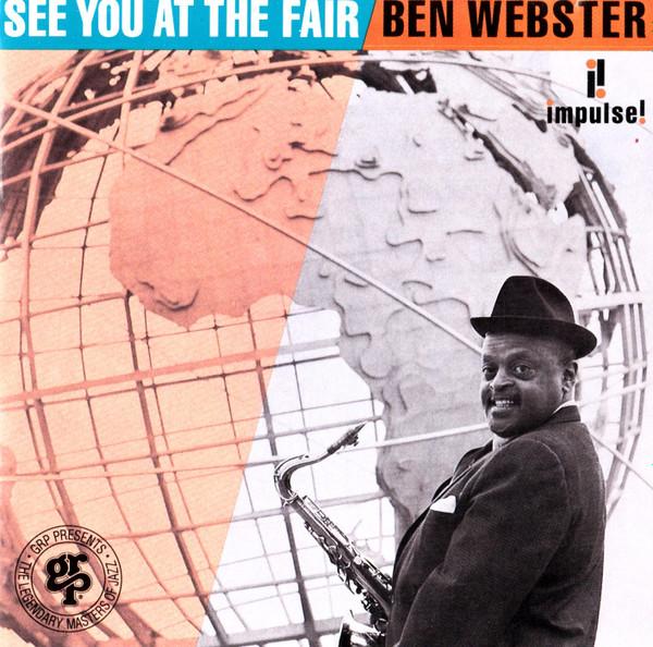 

CD BEN WEBSTER - Увидимся на ярмарке GRD121 GRP, Impulse! 1993 США Джаз Б/у