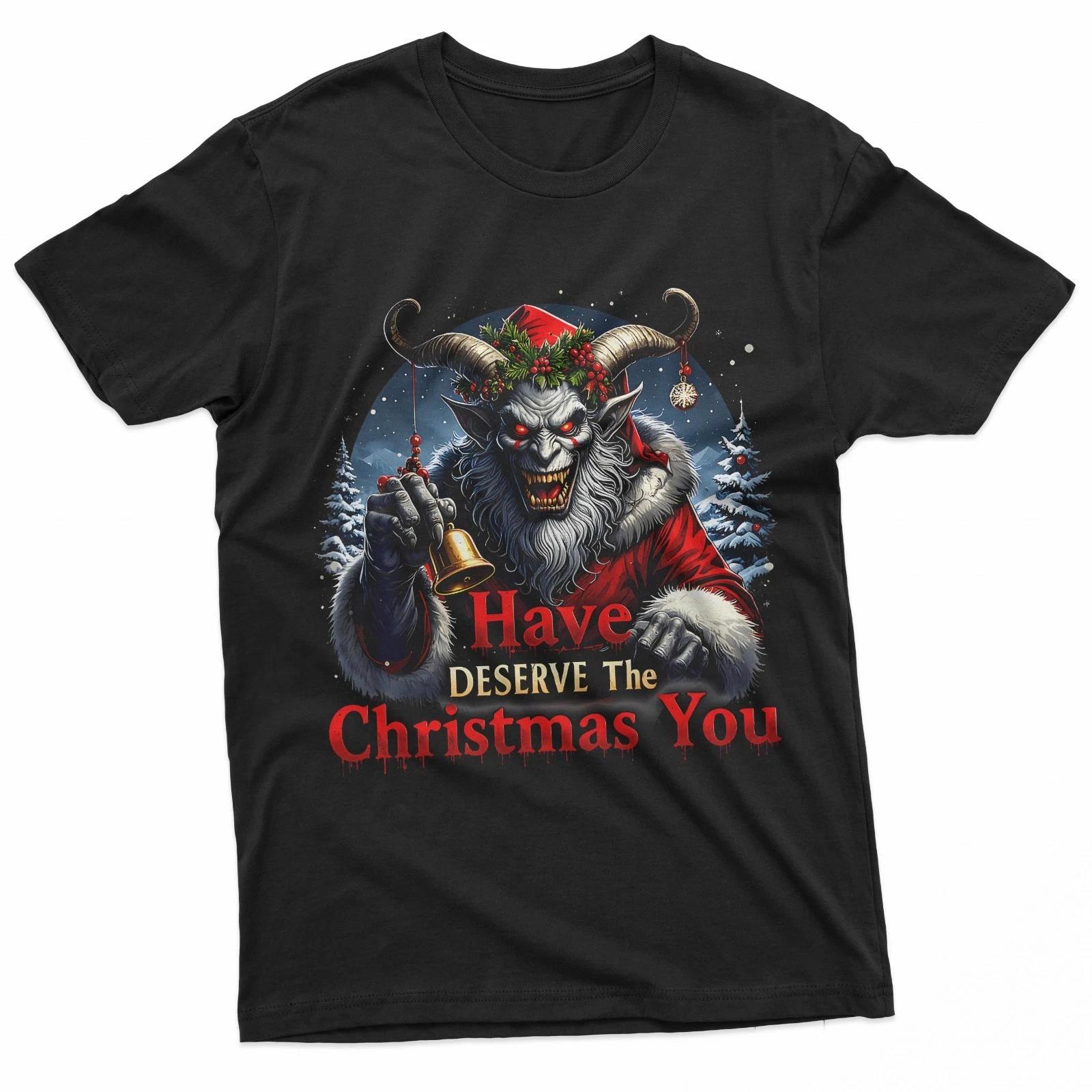 

Have Deserve Christmas You Greeting Krampus Gothic Horror T-Shirt 4XL