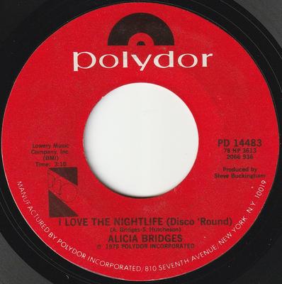 Disco de 7 pulgadas ALICIA BRIDGES - I Love The Nightlife (Disco 'Round) PD14483 Polydor 1978 US Soul/Funk Usado