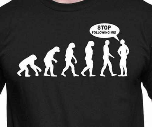 Evolution of man...stop following me funny t shirt tee small-5XL