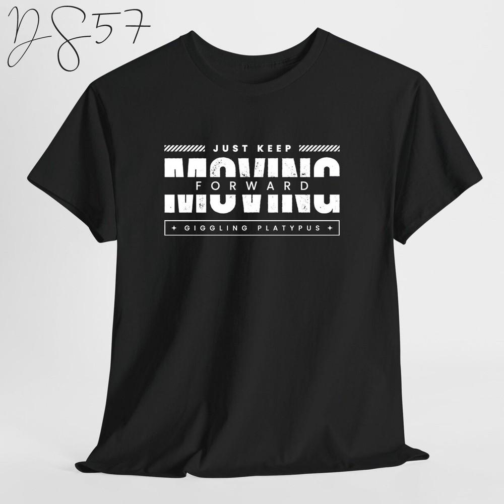 

New Just Keep Moving Forward Black/Navy/Whi wbr/ te/Grey/Orange wbr/ /Red Unisex T-Shirt Unisex T-Shirt M