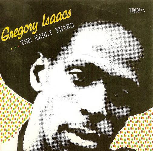 CD GREGORY ISAACS - ...The Early Years CDTRL196 Trojan Records 1989 UK Reggae, Ska & Dub Used