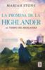 Buch La Promesa De La Highlander : Una Novela Romantica De Viajes En El Tiempo En Las Tierras Altas De Escocia : 6