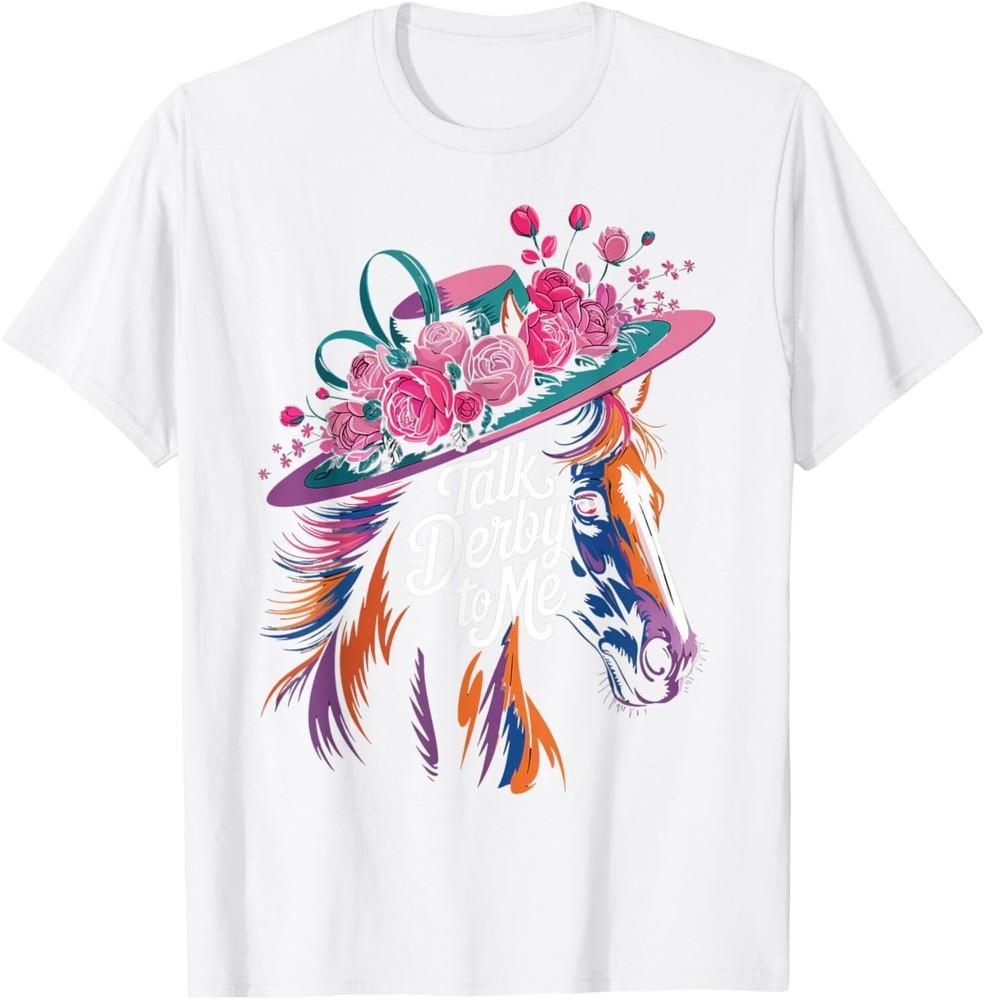 Unisex Talk Derby To Me Funny Horse Racing Lover On Derby Day TShirt S