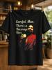 Careful Unisex Beverage Quote Cream Script Lettering Red Robe Portrait Drink Detail And Vintage Cult Unisex All Tshirt