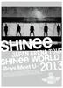JAPAN ARENA TOUR SHINee WORLD Meet Press Limited 2013~Boys U~ (First Edition) [Blu-ray]