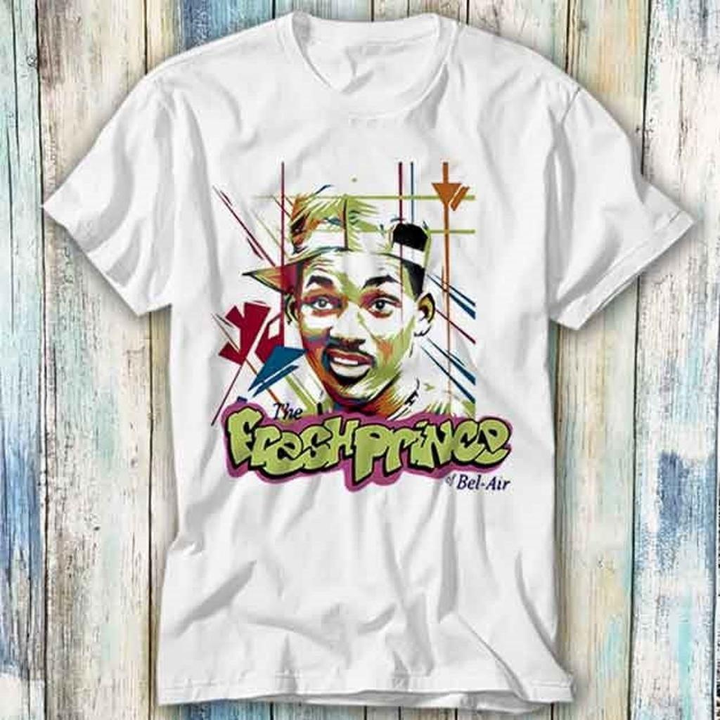 Fresh Prince Of Bel Air Will Smith 90s Film T Shirt Meme Gift Funny Top Tee Style Unisex Gamer Movie Music 679