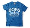 Dogs Because People Suck Funny Dog Owner Shirts Dog Humor Shirts