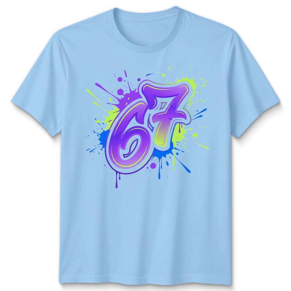 Graffiti 67 Unisex T Shirt Bright Neon Paint Slogan Six Seven Meme Number Day