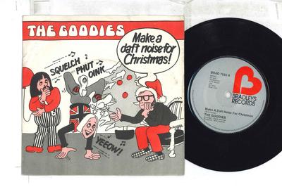 7-Zoll-Schallplatte GOODIES - Mach ein albernes Geräusch für Weihnachten BRAD7533 BRADLEY'S 1975 UK Pop Gebraucht