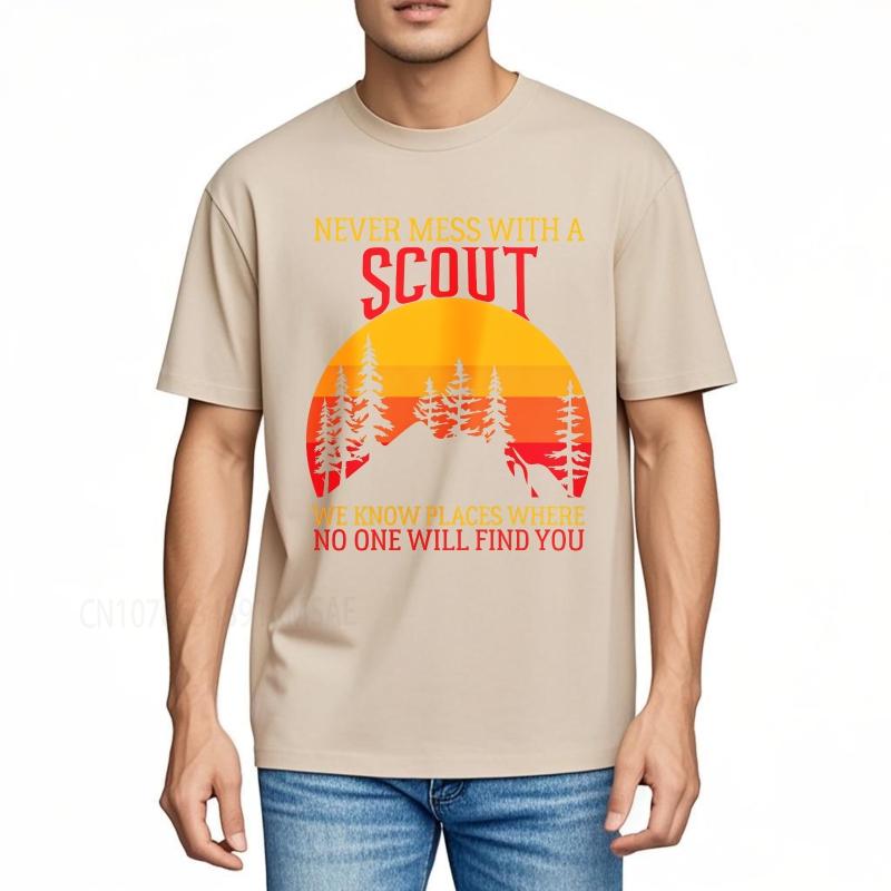 unisex summer For men t shirt Never Mess With A Scout We Know Places Where No One Will Find You Short Sleeve Workout ONeck Top