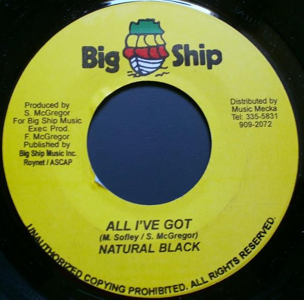 

7-дюймовая пластинка НАТУРАЛЬНО-ЧЕРНАЯ All Ive Got NONE Big Ship Ямайка Регги Ска Даб Б/у