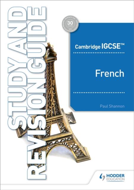 The Cambridge IGCSE??? French Study and Revision Guide Book