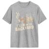 Unisex TShirt Ill Be In The Backyard Vintage Pure Cotton Tee Shirt Short Sleeve T Shirt Crewneck Clothes New Arrival