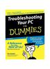 The Troubleshooting Your Pc For Dummies Book