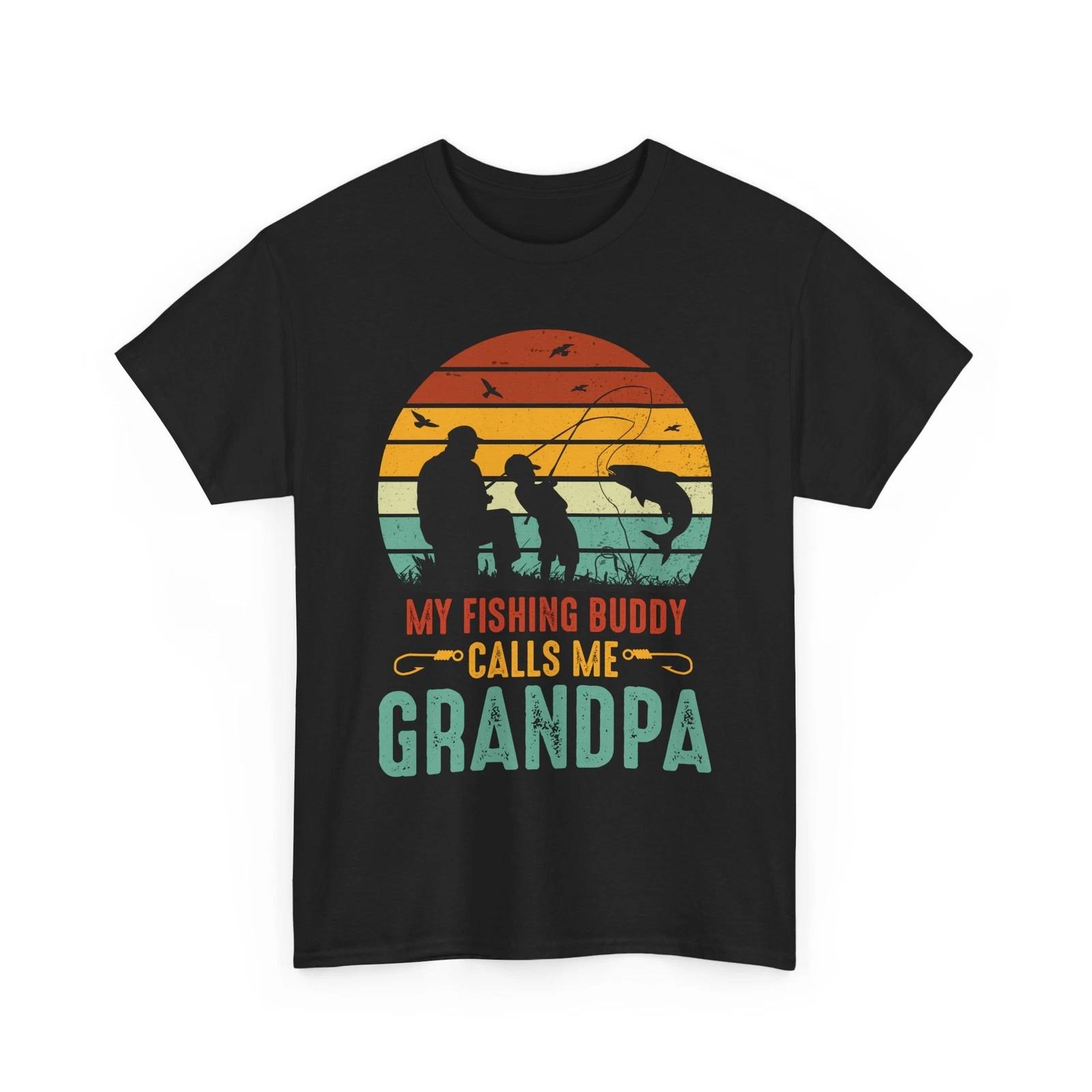

My Fishing Buddies Call Me Dad T-Shirt - Funny Fisherman Tee for Angling Addicts 4XL