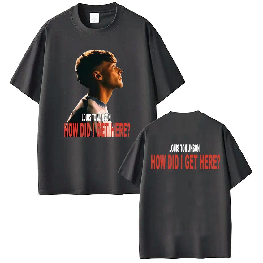 Singer Louis Tomlinson How Did I Get Here Tour 2026 Print Tees Men Women Hiphop Tshirt Casual pure Cotton Tshirs Streetwear