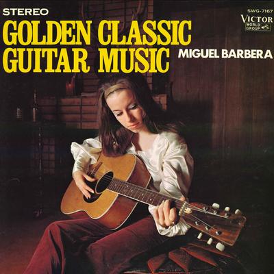 LP Record MIGUEL BARBERA  Golden Classic Guitar Music SWG7167 VICTOR Japan Pop Used