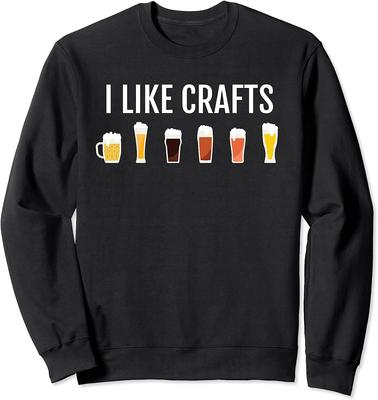 Funny Craft Beer Drinking - I Like CRAFTS, Fun Design Unisex Crewneck Sweatshirt