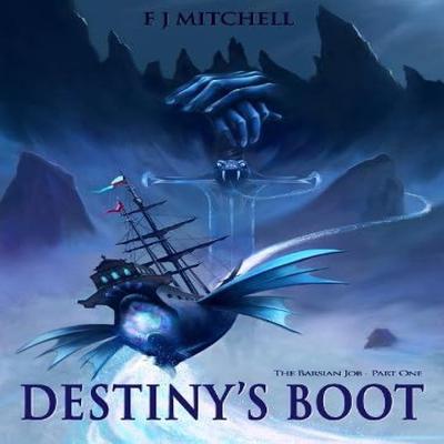 Destinys Boot by FJ Mitchell Paperback Book 9781916062603