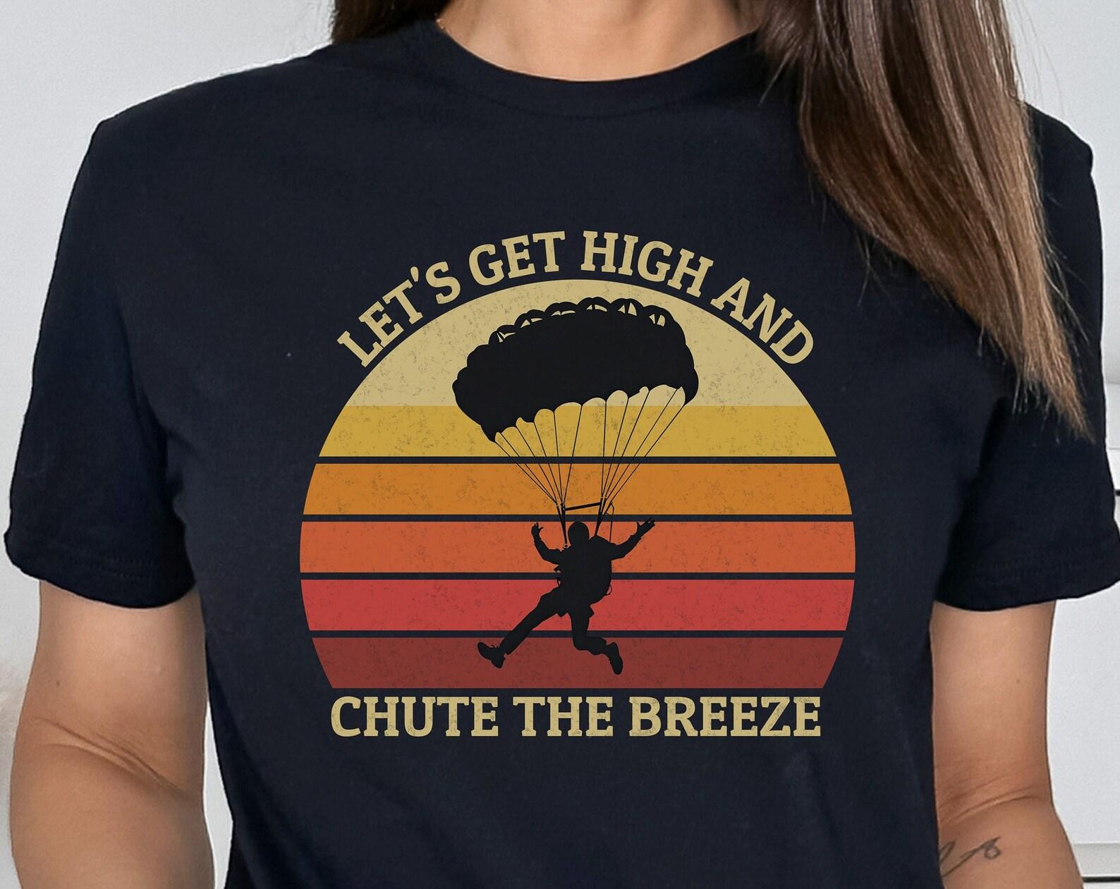Funny Skydiver Shirt For Skydiving Lover, Gift for Skydiver, Vintage Style Skydiving T Shirt, Skydiving Enthusiast Tee, Skydiving Apparel S