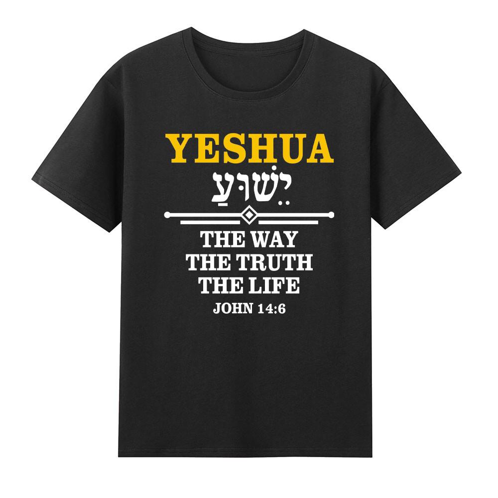 Yeshua Hebrew Jesus The Way Truth Life Christian Faith Tshirt S