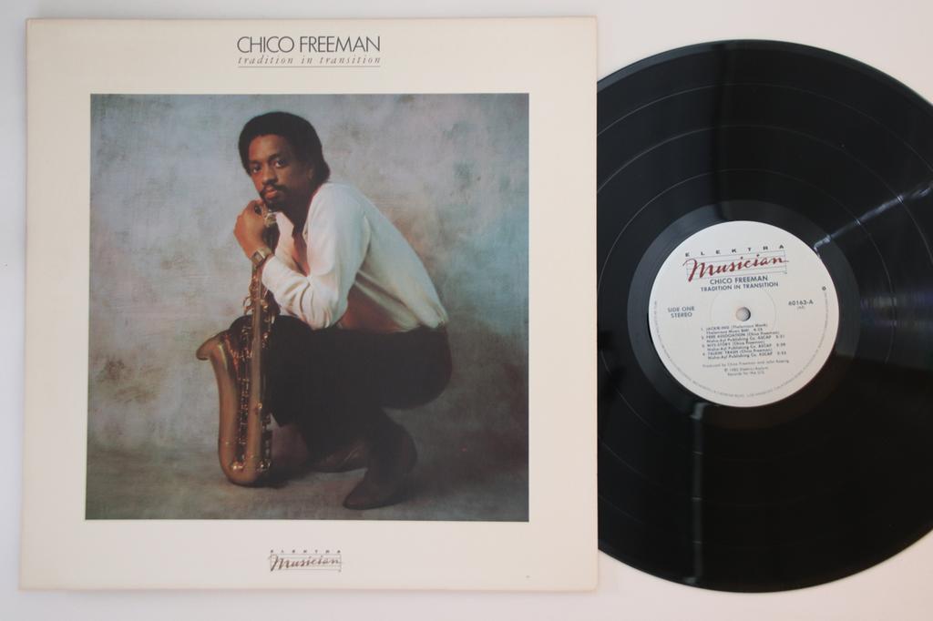 LP Record CHICO FREEMAN - Tradition In Transition 60163 ELEKTRA MUSICIA 1982 US Jazz Used
