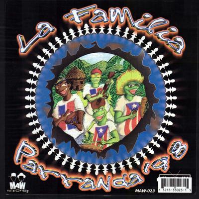 12-Zoll Schallplatte LA FAMILIA - Parranda '98 MAW023 MAW Records 1998 US Dance & Electronica Gebraucht