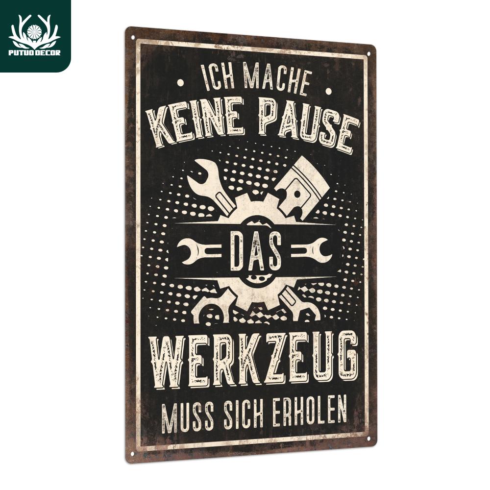 Pudong Vintage Metal Iron Sign  Ich Mach Pause Das Werkzeugen Brauchen Ruhe Quote  Home Garage Man Cave Tool Room
