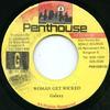 7inch Record GALAXY P  Woman Get Wicked None Penthouse Recor 1993 Jamaica Reggae Ska  Dub Used