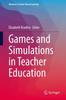 The Games and Simulations In Teacher Education Book