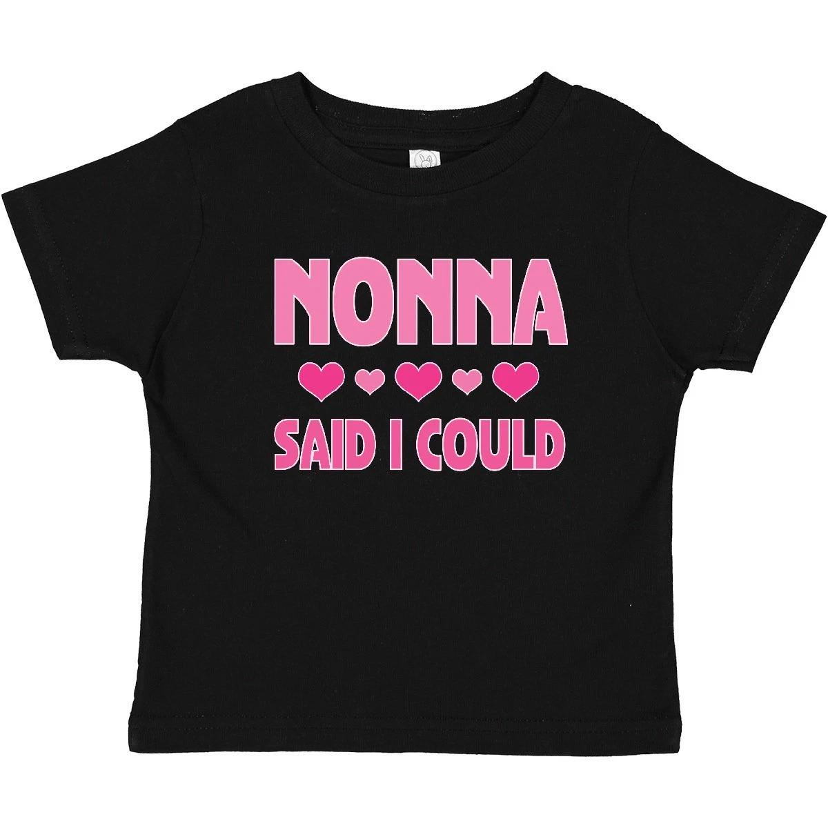 Inktastic Nonna Said I Could Funny Granddaughter Baby T-Shirt Girls Toddler Kids 100