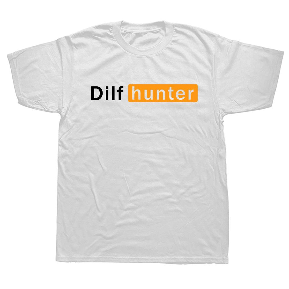 Funny Dilf Hunter Single Mom Adult Joke Sarcastic T Shirts Graphic Streetwear Short Sleeve Harajuku Boyfriend Husband Tshirt