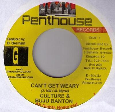 7inch Record CULTURE & BUJU BANTON - Can't Get Weary NONE Penthouse Recor 2004 Jamaica Reggae, Ska & Dub Used