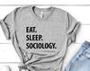Eat Sleep Sociology T-Shirt: Soft Cotton Blend, Gift for Sociologists