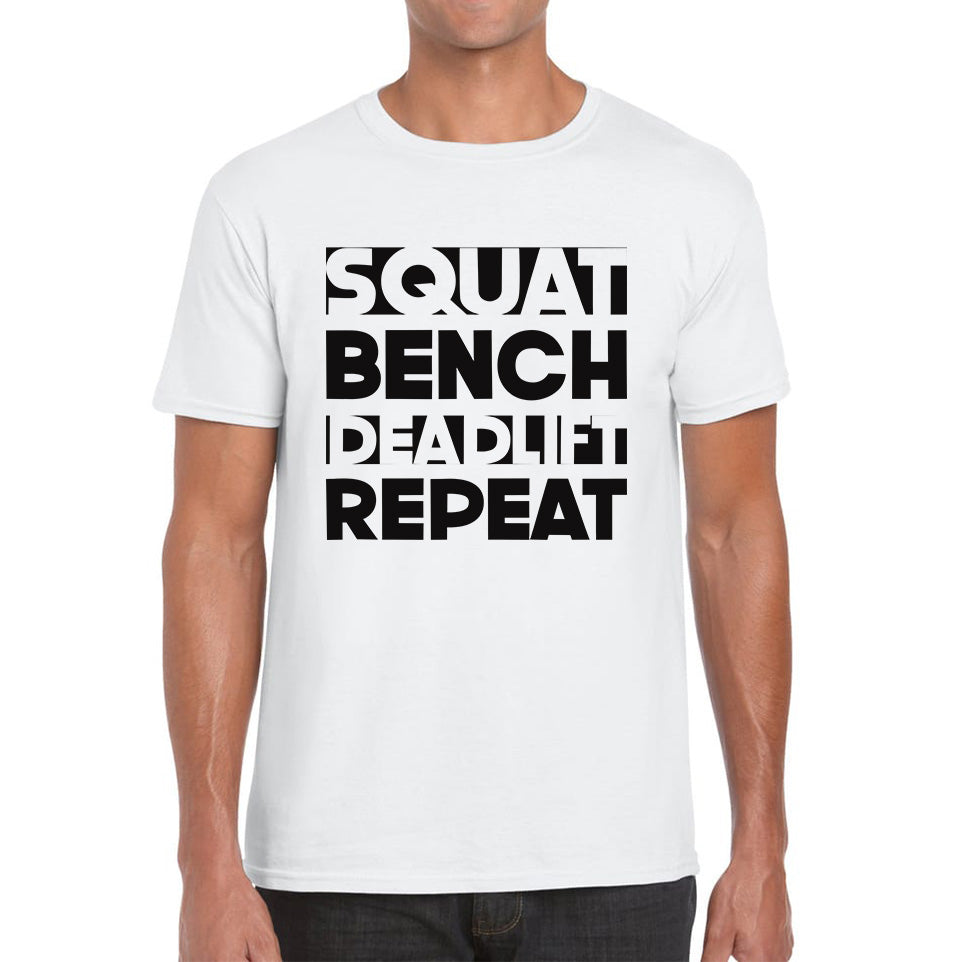 Squat Bench Deadlift Repeat Gym Weightlifting Training Motivational Quote Fitness Workout Mens Tee Top M